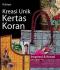 Kreasi Unik Kertas Koran
